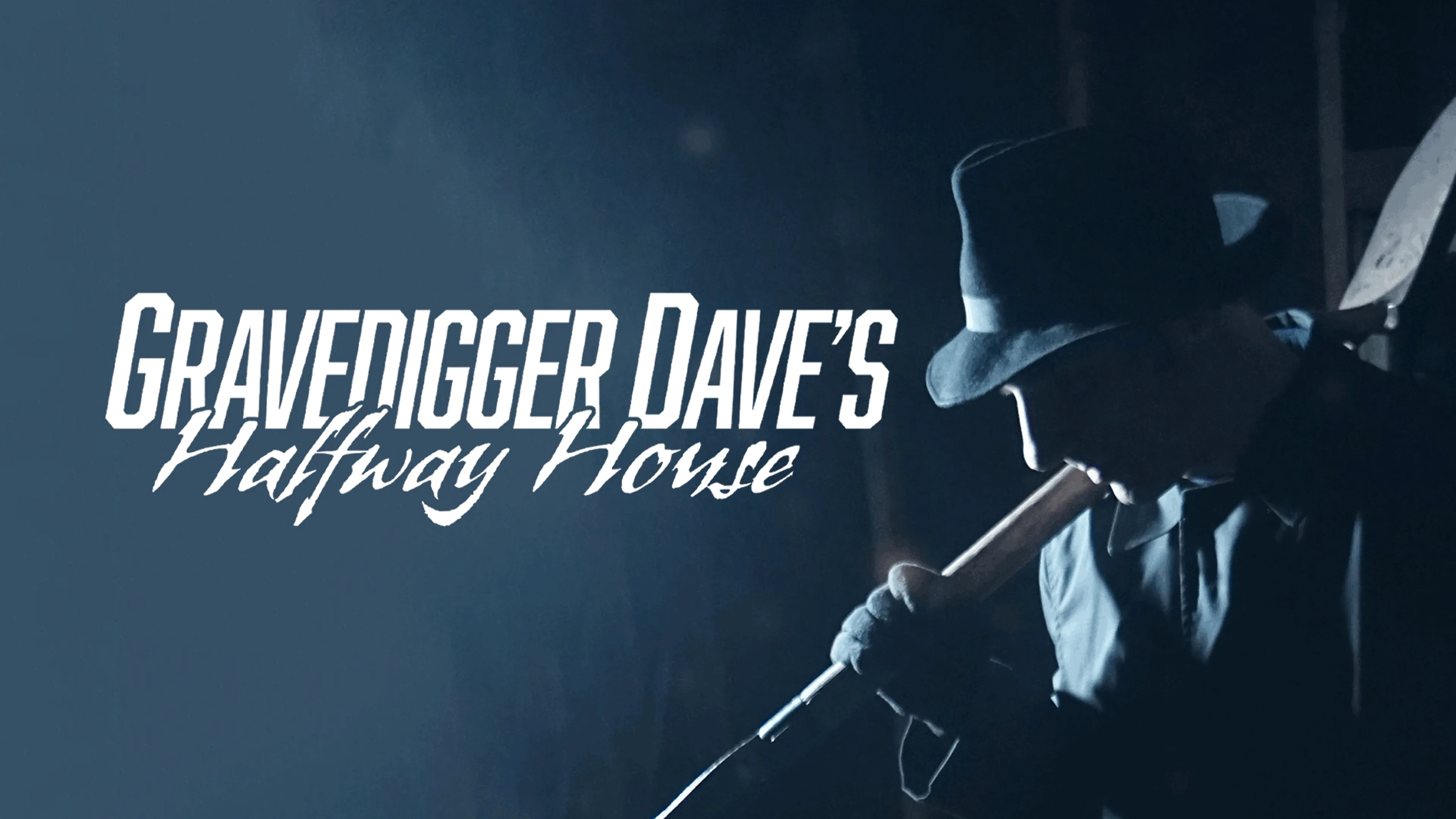 Gravedigger Dave's Halfway House poster